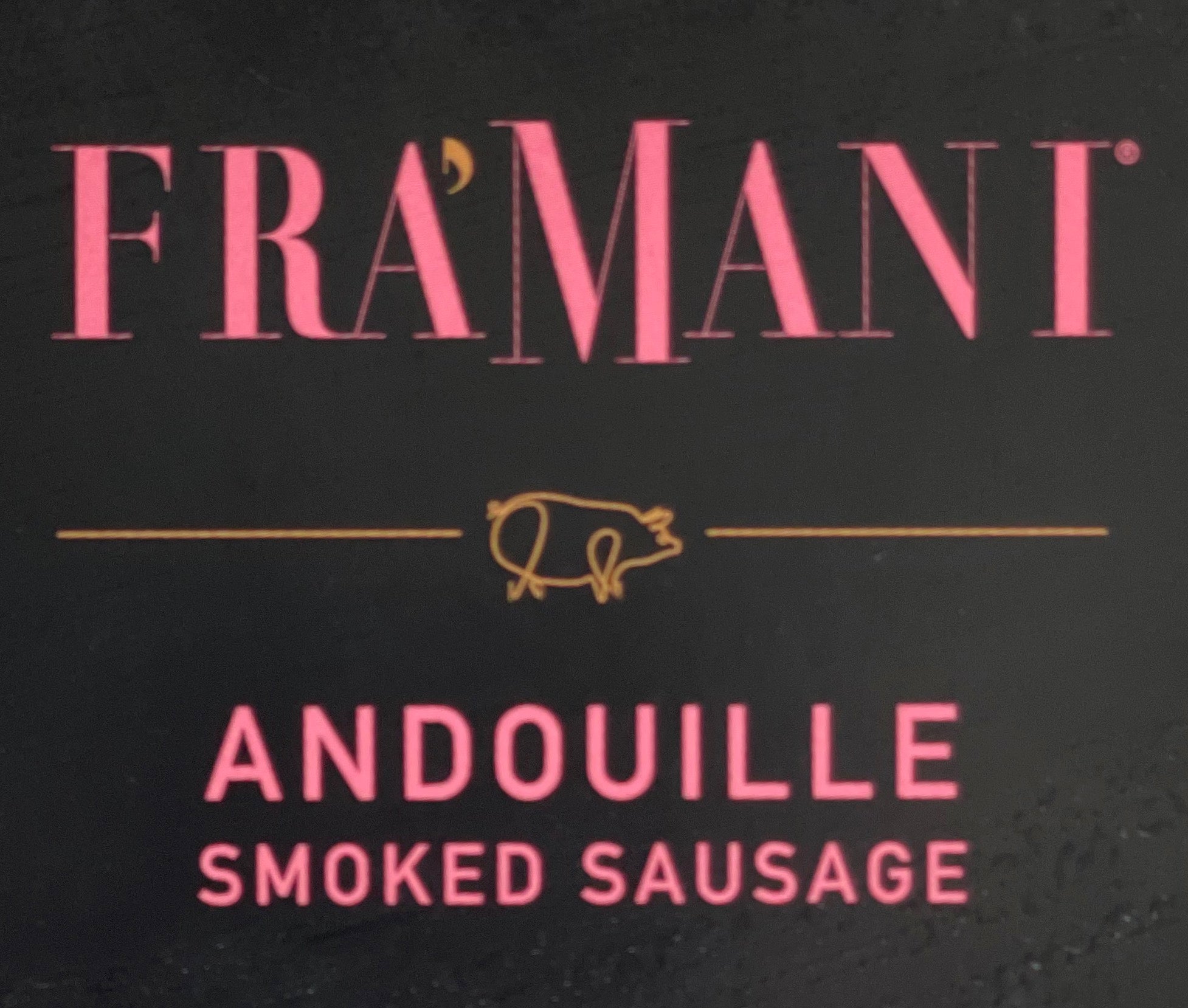 Framani Sausages and Salami
